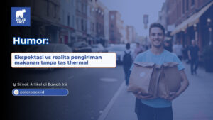 Seorang pria memegang kantong kertas makanan di jalan sebagai contoh ekspektasi vs realita pengiriman makanan tanpa tas thermal