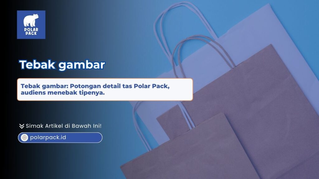 Kuis tebak gambar interaktif mengenai potongan detail tas Polar Pack untuk menguji kejelian audiens menentukan tipenya