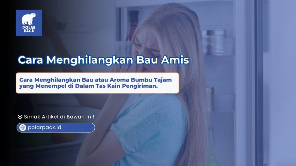 Cara menghilangkan bau amis atau aroma bumbu tajam yang menempel di dalam tas kain pengiriman yang menampilkan seorang wanita berambut pirang menutup hidung di depan kulkas berlatar biru