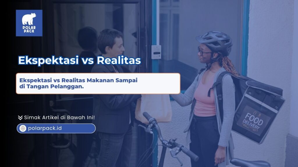 Proses serah terima makanan sampai di tangan pelanggan dengan tas pengiriman katering